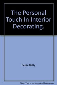 the personal touch in interior decorating