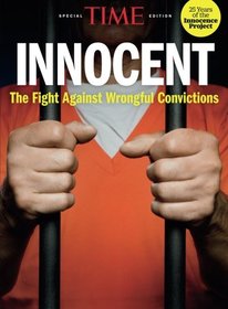 TIME Innocent: The Fight Against Wrongful Convictions