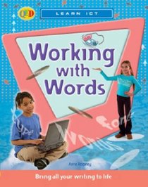 Working with Words (Learn Computing)