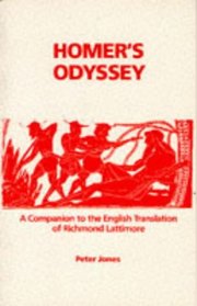 Homer: Odyssey: A Companion to the Translation of Richmond Lattimore (Classics Companions) (Classics Companions)