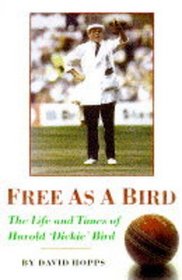 Free as a Bird: The Life and Times of Harold 