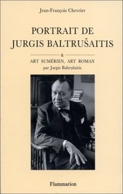 Portrait de Jurgis Baltrusaitis (French Edition)