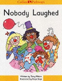 Nobody Laughed (Collins Pathways)