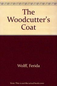 The Woodcutter's Coat