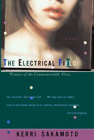 The Electrical Field: A Novel