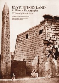 Egypt and the Holy Land in Historic Photographs: Seventy-Seven Views (Dover Photography Collections)