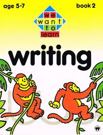 Writing: Bk. 2 (We Want to Learn)