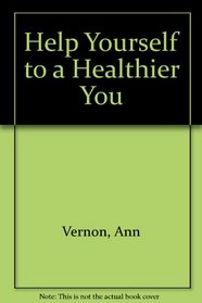 Help Yourself to a Healthier You