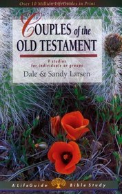 Couples of the Old Testament: 9 Studies for Individuals or Groups (Lifeguide Bible Studies)