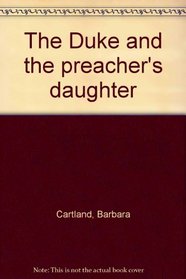 The Duke and the preacher's daughter