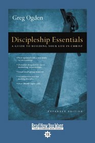 Discipleship Essentials (EasyRead Comfort Edition): A Guide to Building your Life in Christ