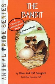 The Bandit (Animal Pride Series)