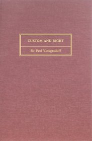 Custom and Right (Serie a--Forelesninger, 3.)