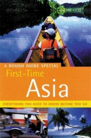 A Rough Guide Special First Time Asia (Rough Guide First Time Asia)