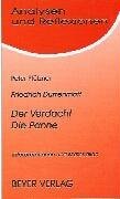 Friedrich Durrenmatt: Der Verdacht, Die Panne : Interpretationen und Materialien (Analysen und Reflexionen) (German Edition)