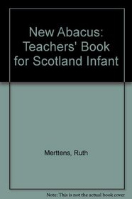 New Abacus: Teachers' Book for Scotland Infant