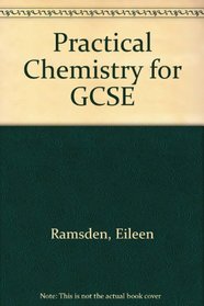 Practical Chemistry for GCSE