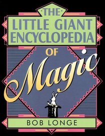 The Little Giant Encyclopedia of Magic