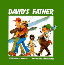 David's Father (Munsch for Kids)
