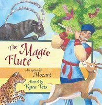 The Magic Flute: An Opera by Mozart