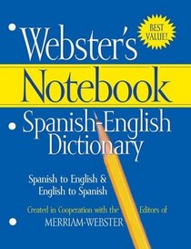 Webster's Notebook Spanish-English Dictionary (Spanish Edition)