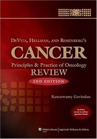 DeVita, Hellman and Rosenberg's Cancer: Principles and Practice of Oncology Review