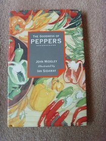 The Goodness of Peppers (The goodness of...)