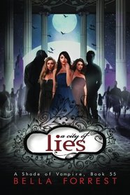 A Shade of Vampire 55: A City of Lies (Volume 55)