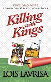 Killing With Kings (Georgia Coast Cozy Mysteries)