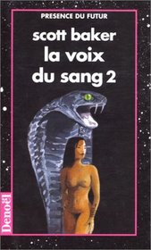 La voix du sang t2 (French edition)