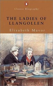 The Ladies of Llangollen (Penguin Classic Biography)