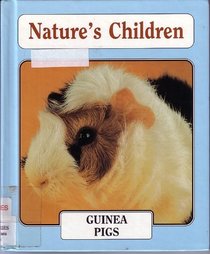 Guinea Pigs (Nature's Children)