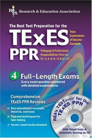 TExES PPR w/ CD-ROM (REA) - The Best Test Prep for the TExES (Test Preps)