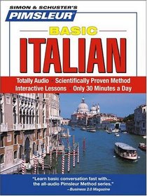 Basic Italian: Learn to Speak and Understand Italian with Pimsleur Language Programs (Simon & Schuster's Pimsleur)