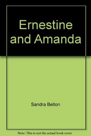 Ernestine and Amanda
