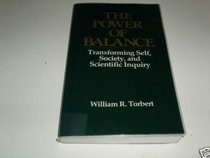 The Power of Balance: Transforming Self, Society, and Scientific Inquiry