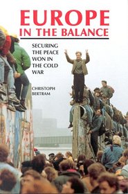 Europe in the Balance: Securing the Peace Won in the Cold War