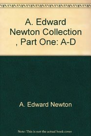 The a. Edward Newton Collection: Rare Books and Manuscripts [Parke-Bernet Prospectus]