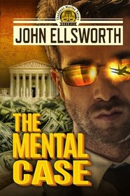 The Mental Case (Thaddeus Murfee, Bk 6)