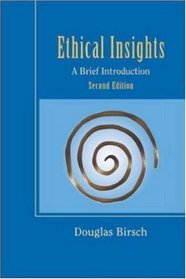 Ethical Insights: A Brief Introduction