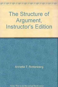 The Structure of Argument, Instructor's Edition