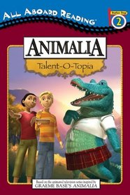 Animalia: Talent-O-Topia (All Aboard Reading, Statin Stop 2)