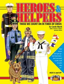 Heroes & Helpers: The People We Count on Everyday! (Heroes & Helpers)