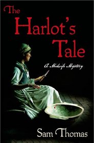 The Harlot's Tale (Midwife's Tale, Bk 2)