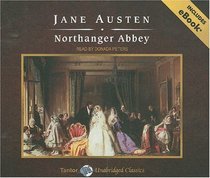 Northanger Abbey, with eBook (Tantor Unabridged Classics)