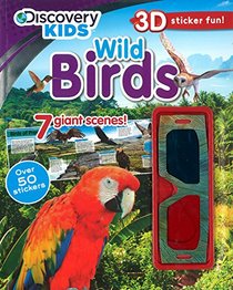 Wild Birds (Discovery Kids) (Discovery Kids 3d Sticker)