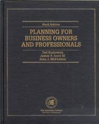 Planning For Business Owners And Professionals (Huebner School Series)
