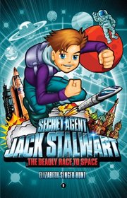 Secret Agent Jack Stalwart, Book 9: The Deadly Race to Space (Russia)
