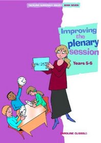 Tackling Numeracy Issues: Improving the Plenary Session Bk.7 (Tackling Numeracy Issues Book7)
