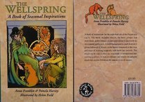 The Wellspring: A Book of Seasonal Inspirations